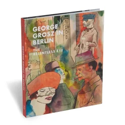 Outlet The Met Store George Grosz in Berlin: The Relentless Eye